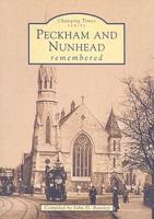 Peckham and Nunhead Remembered