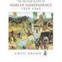 The Second Scottish Wars of Independence, 1332-1363
