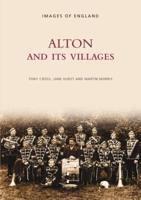 Alton and Its Villages: Images of England