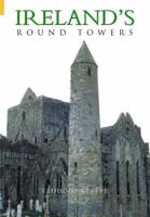 Ireland's Round Towers