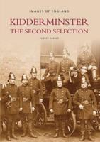 Kidderminster: The Second Selection