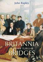 The Britannia and Other Tubular Bridges