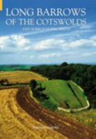 Long Barrows of the Cotswolds and Surrounding Areas
