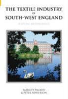 The Textile Industry of South-West England