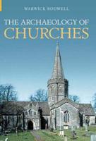 The Archaeology of Churches