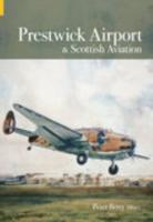 Prestwick Airport and Scottish Aviation