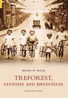Treforest, Gyltaff and Rhydyfelin: Images of Wales