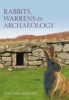 Rabbits, Warrens & Archaeology