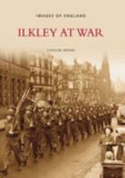Ilkley at War