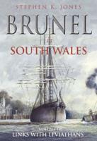 Brunel in South Wales