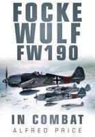 Focke Wulf FW190 in Combat