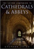 The Companion to Cathedrals & Abbeys