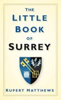 The Little Book of Surrey