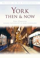York Then & Now