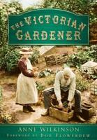 The Victorian Gardener