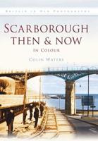 Scarborough Then & Now