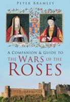 A Companion to the Wars of the Roses