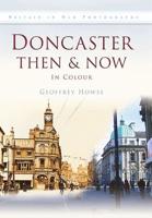 Doncaster Then & Now