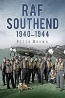 RAF Southend, 1940-1944