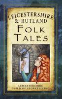 Leicestershire & Rutland Folk Tales