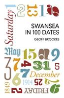 Swansea in 100 Dates