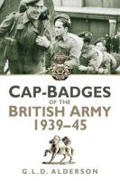 Cap Badges of the British Army, 1939-1945