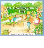 Mr Grumpygroo's Hat