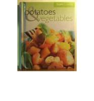 Potatoes and Vegetables