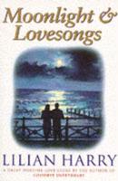 Moonlight and Lovesongs