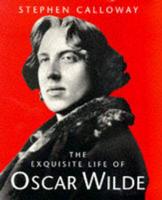 The Exquisite Life of Oscar Wilde