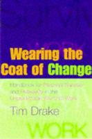 Wearing the Coat of Change