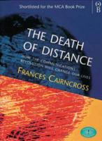 The Death of Distance