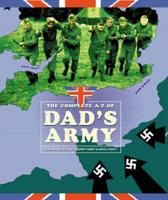 The Complete A-Z of Dad's Army