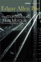 The Murders in the Rue Morgue and Other Stories