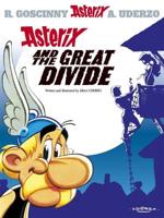 Asterix and The Great Divide Vol. 25