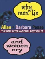Why Men Lie & Women Cry