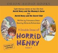 A Double Dose of Horrid Henry