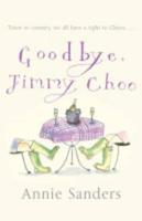 Goodbye, Jimmy Choo