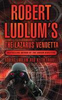 Robert Ludlum's The Lazarus Vendetta