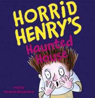 Horrid Henry's Haunted House