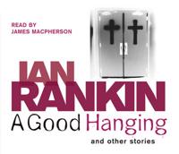 A Good Hanging, and Other Stories