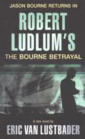 Robert Ludlum's The Bourne Betrayal