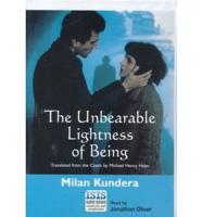 The Unbearable Lightness of Being. Complete & Unabridged
