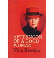 Afternoon of a Good Woman
