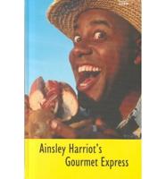 Ainsley Harriot's Gourmet Express