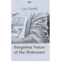 Forgotten Voices of the Holocaust