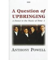 A Question of Upbringing
