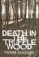 Death in the Truffle Wood