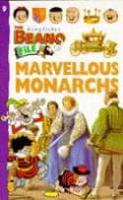 Marvellous Monarchs