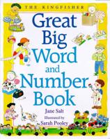 The Kingfisher Great Big Word and Number Book